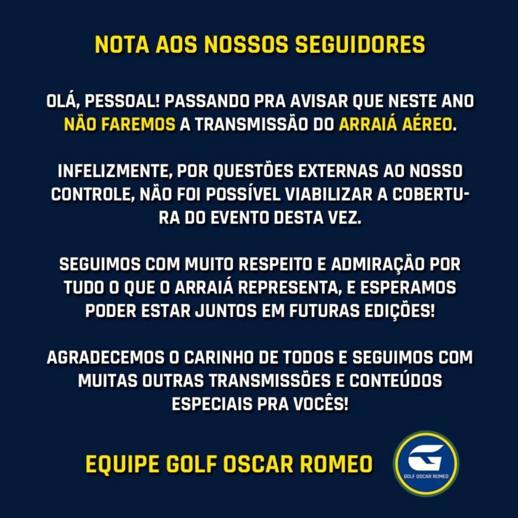 Nota-do-Canal-Golf-Oscar-Romeo-pela-nao-transmissao-do-10o-Arraia-Aereo-2025