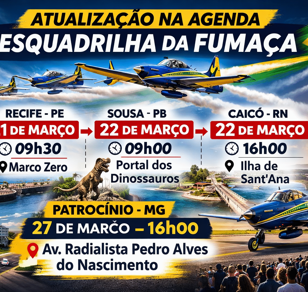 Alterações na agenda da Esquadrilha da Fumaça em março de 2026 mudam datas no Nordeste e local em Patrocínio (MG)