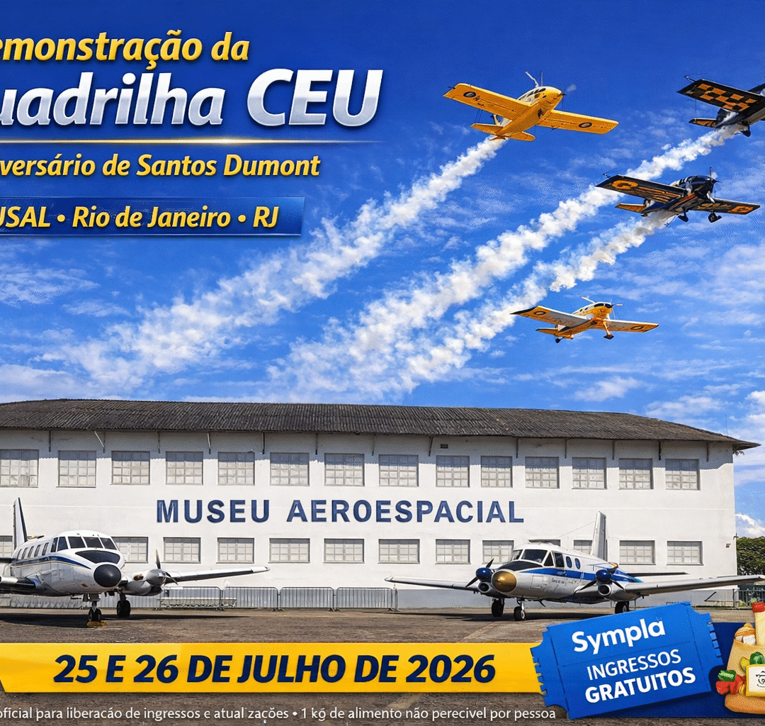 25 26 JUL 2026 Demonstração da Esquadrilha CEU no Aniversário de Santos Dumont MUSAL Rio de Janeiro RJ