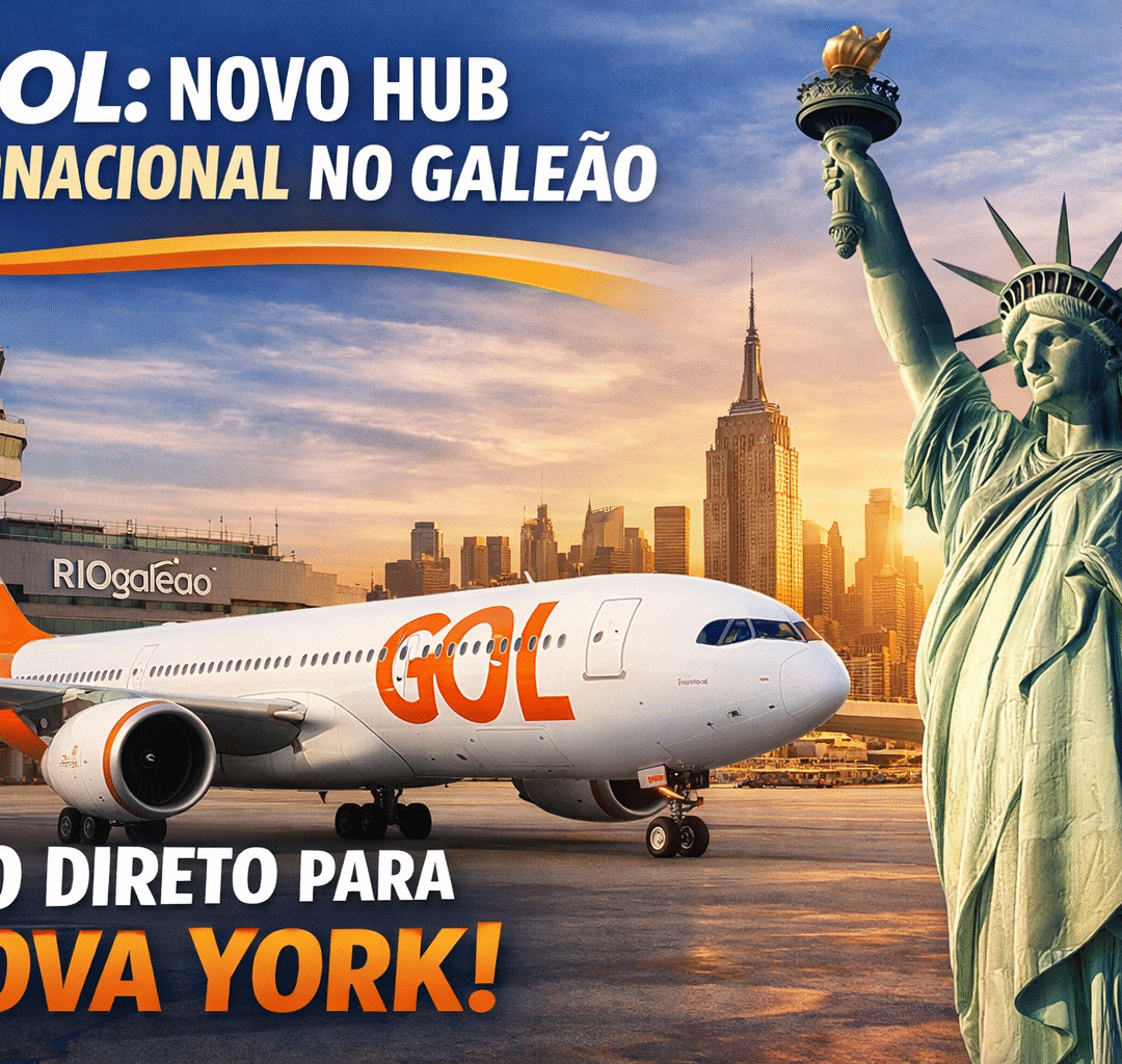 GOL transforma o Galeão em hub internacional e coloca Nova York no centro da nova fase