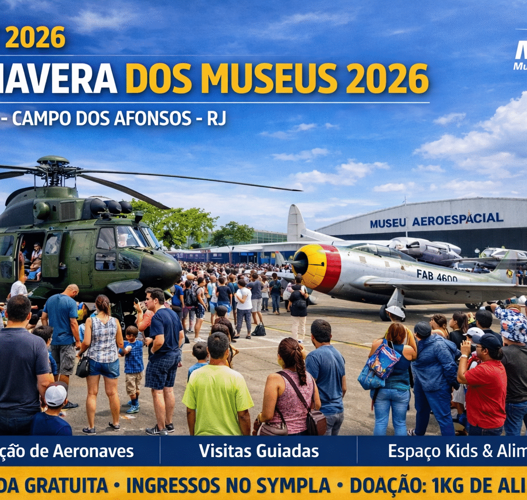 20 SET 2026 Primavera dos Museus 2026 – MUSAL – Campo dos Afonsos-RJ