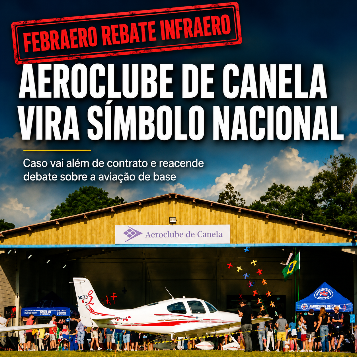 Aeroclube de Canela e Infraero_Imagem FEBRAERO