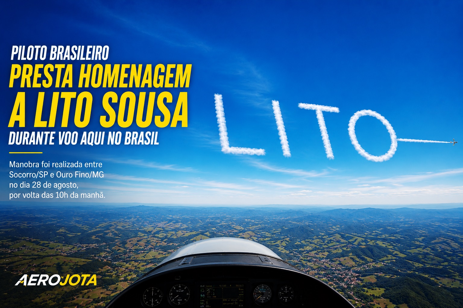 Lito Sousa escrito no céu do Brasil em homenagem do piloto Paulo Cefas