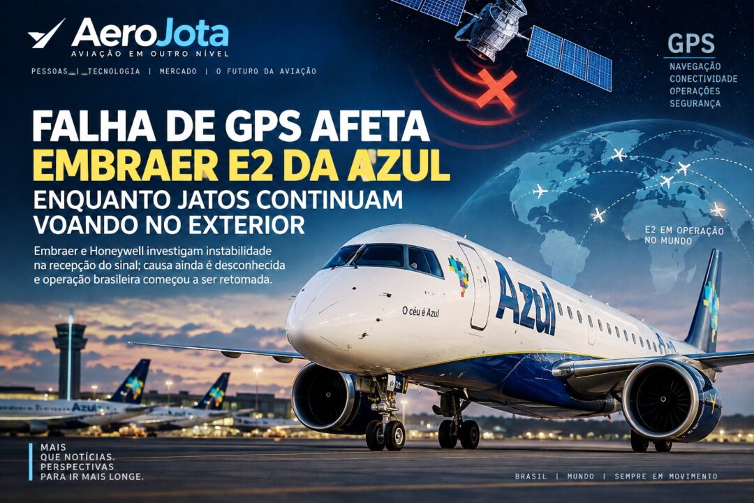 Embraer-E2-da-Azul-e-instabilidade-do-sinal-GPS