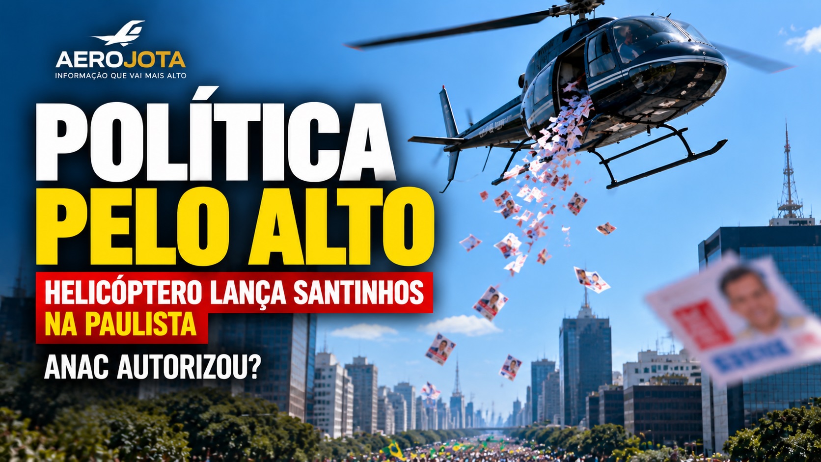 Helicóptero lança santinhos na Paulista