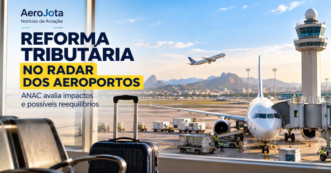 Reforma-tributaria-e-concessoes-de-aeroportos-1