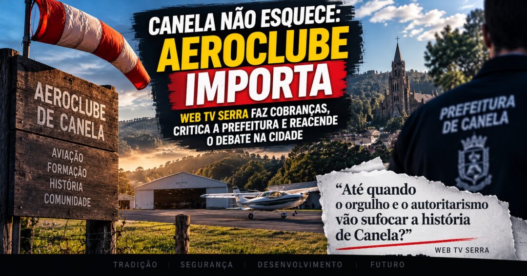 Web-TV-Serra-defende-Aeroclube-de-Canela-em-manifestacao-publica-2