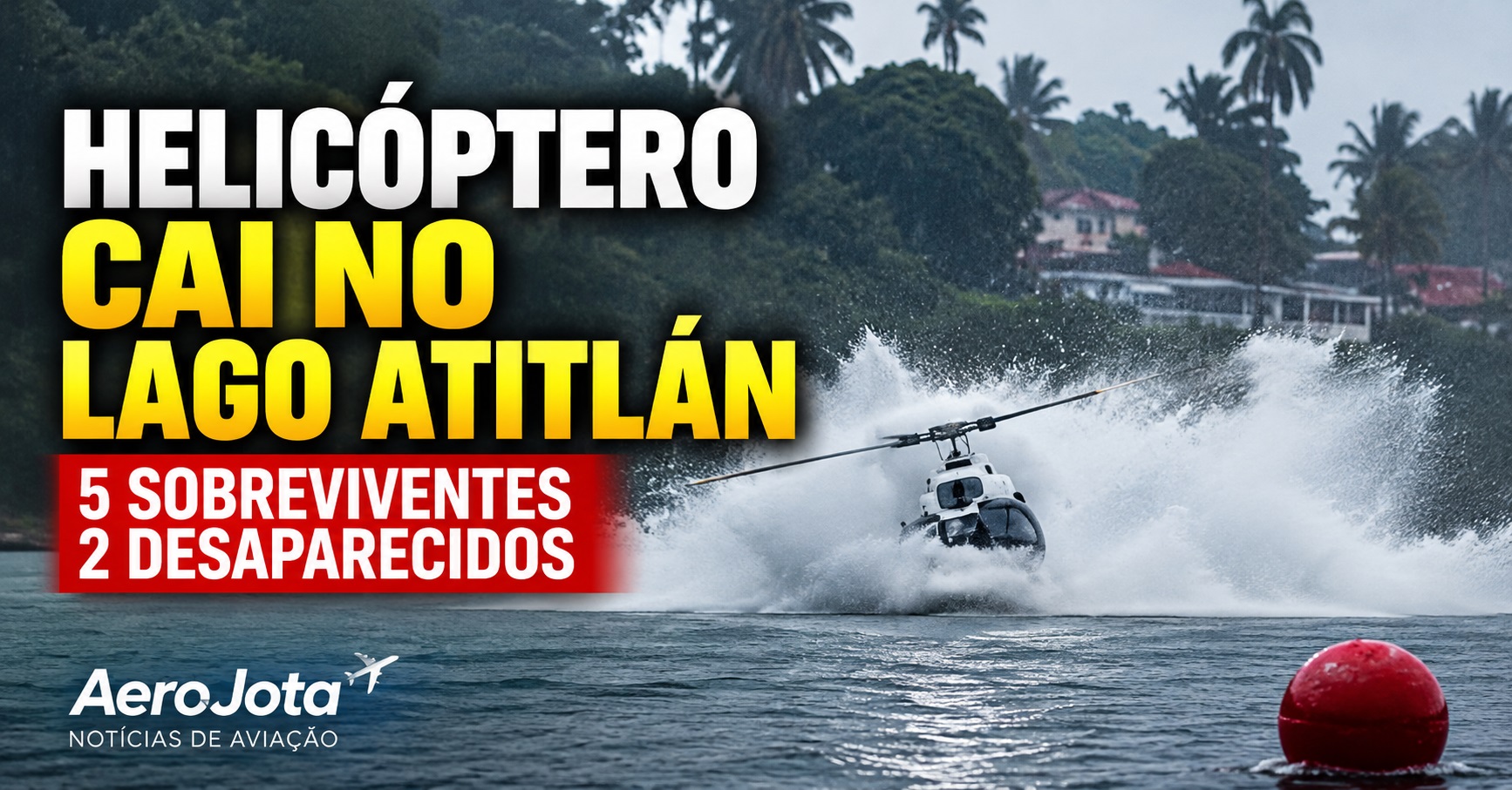 Acidente-de-helicoptero-na-Guatemala-mobiliza-bombeiros-e-equipes-de-resgate-no-Lago-Atitlan